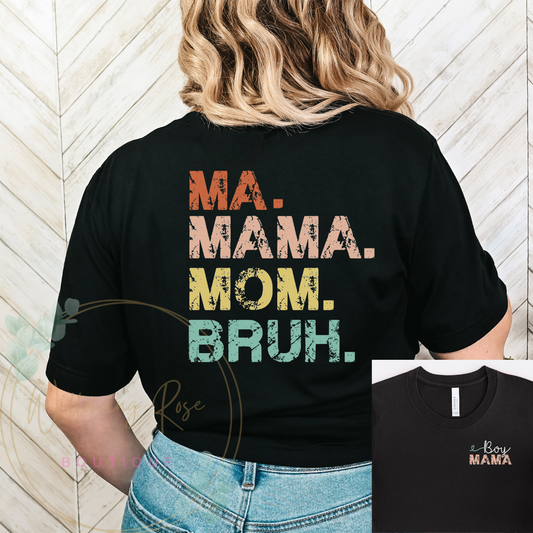 Ma mama mom bruh ADULT TEES